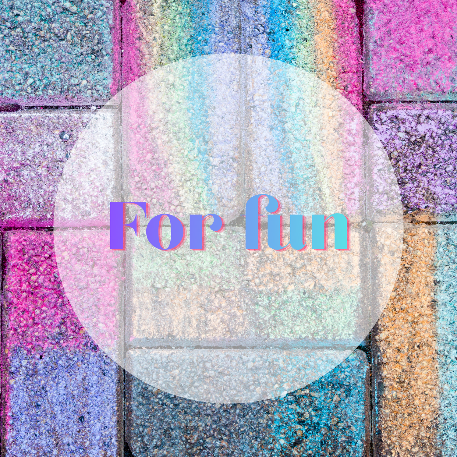 For Fun