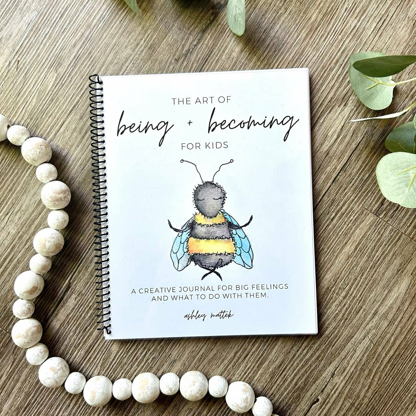 Workbook - the Art of Being + Becoming For Kids