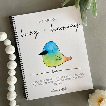 Workbook - the Art of Being + Becoming - A Creative Journal