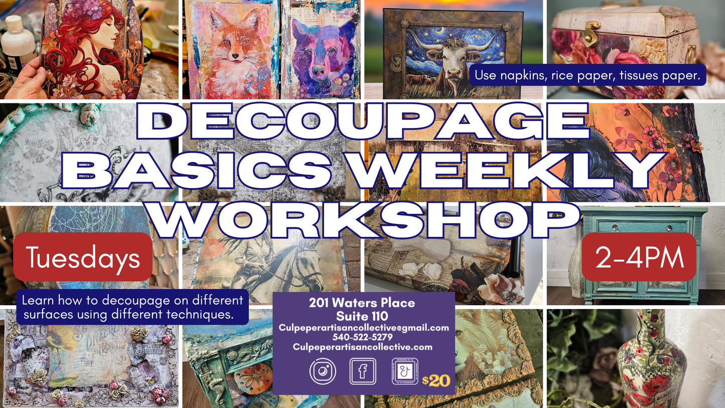 Decoupage Basics WEEKLY Workshop