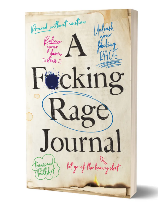 F*Cking Rage Journal
