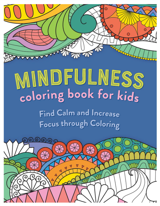 Mindfulness Coloring Book For Kids